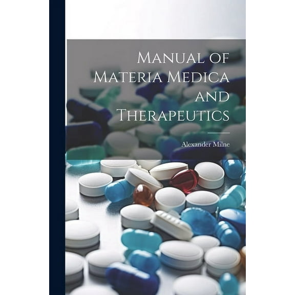 Manual of Materia Medica and Therapeutics (Paperback)