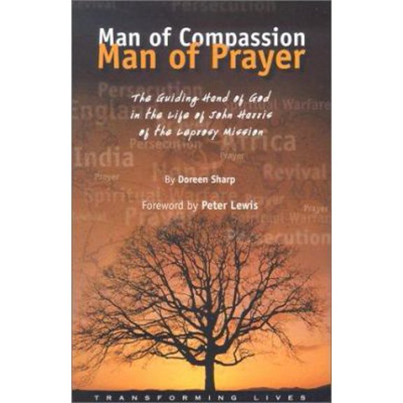 Pre-Owned Man of Compassion, Man of Prayer: Transforming Lives (Paperback) 1850784310 9781850784319