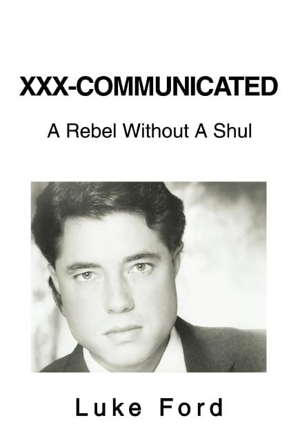 XXX-Communicated : A Rebel Without A Shul (Paperback) - Walmart.com