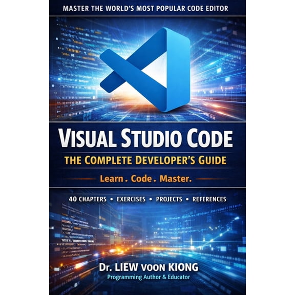 VS Studio Code: The Complete Developer's Guide, (Paperback)