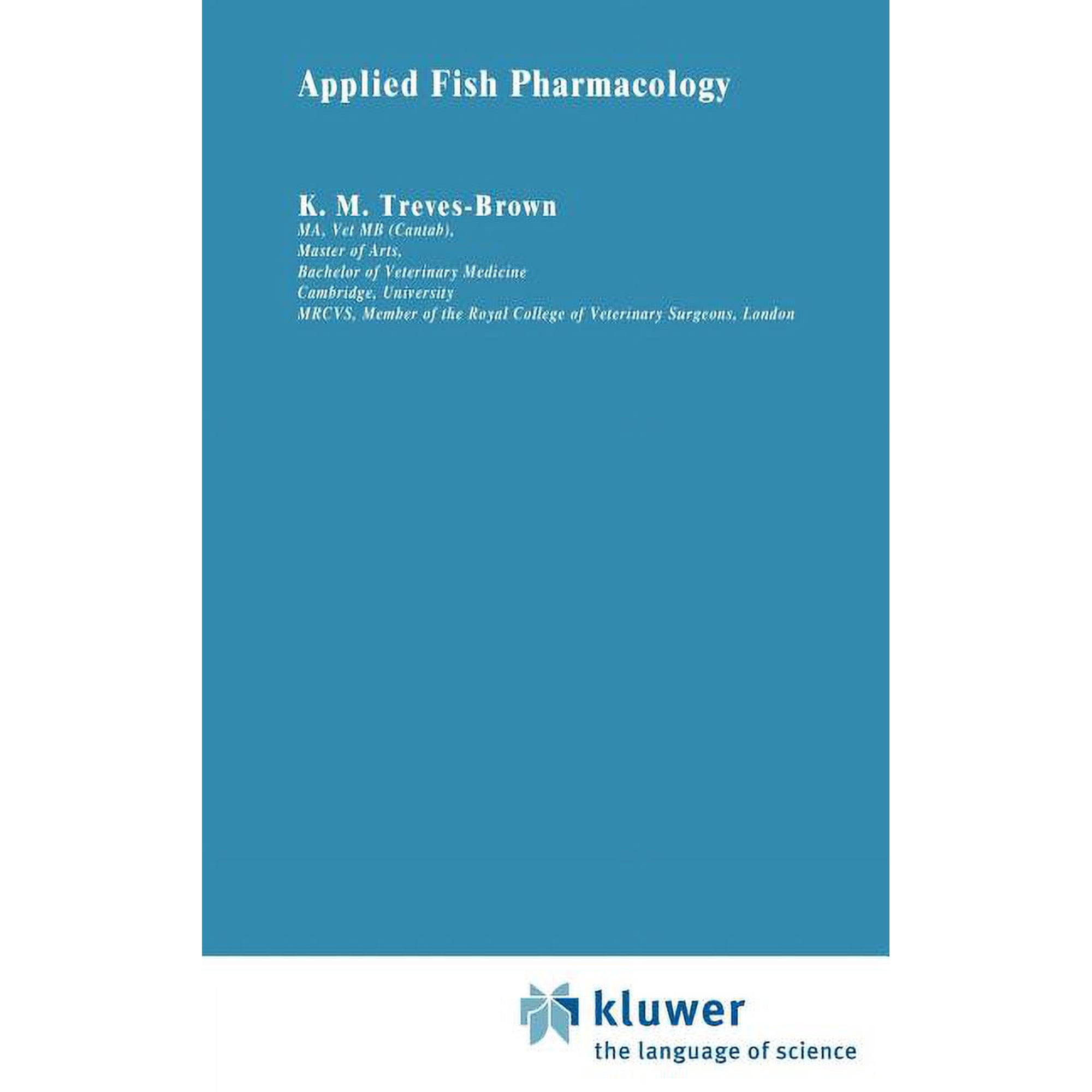 Aquaculture Applied Fish Pharmacology Book 3 (Hardcover)