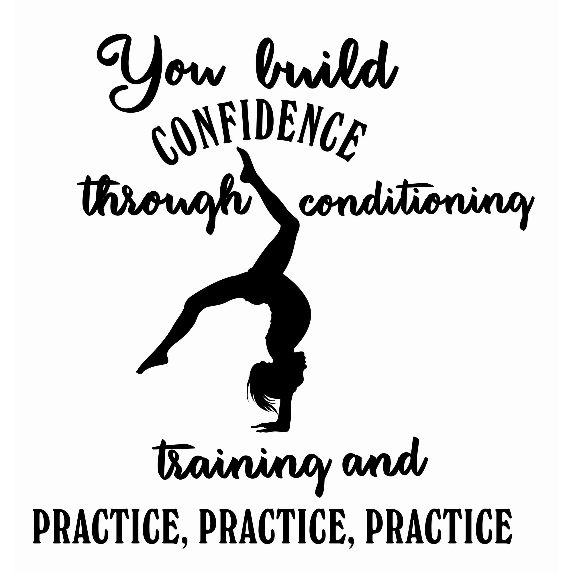 DIY Motivational Gymnast Quotes Wall Decal | You Build Confidence ...