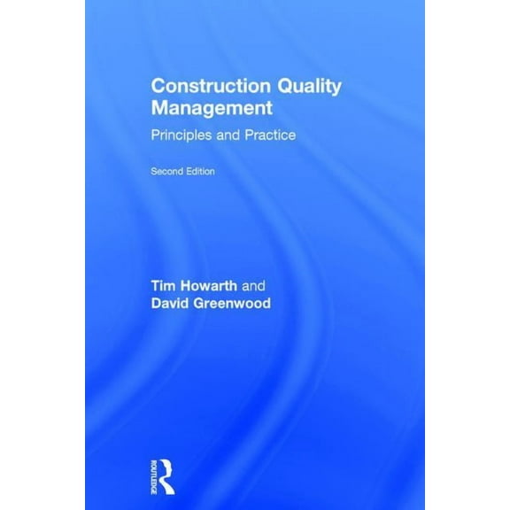 Construction Quality Management: Principles and Practice, (Hardcover)
