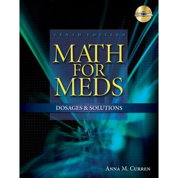 Pre-Owned Math for Meds: Dosages and Solutions (Available Titles 321 Calc!Dosage Calculations Online) (Paperback) 1428310959 9781428310957