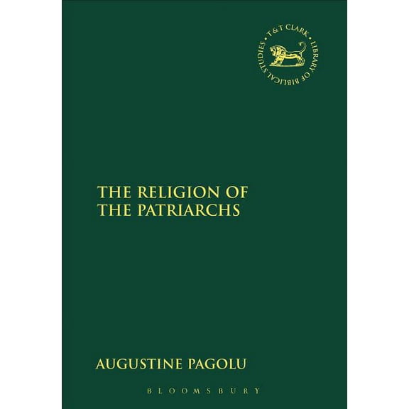Library of Hebrew Bible/Old Testament St Religion of the Patriarchs, Book 277, (Hardcover)