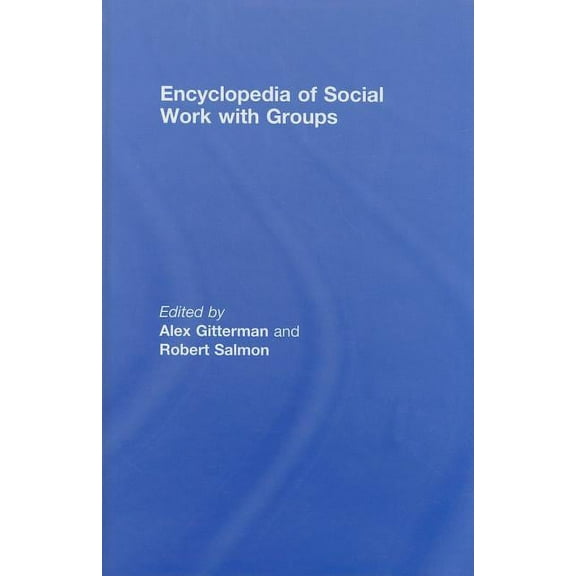 Encyclopedia of Social Work with Groups, (Hardcover)