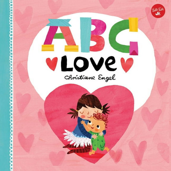 ABC for Me ABC for Me: ABC Love, Book 2, (Board Book)