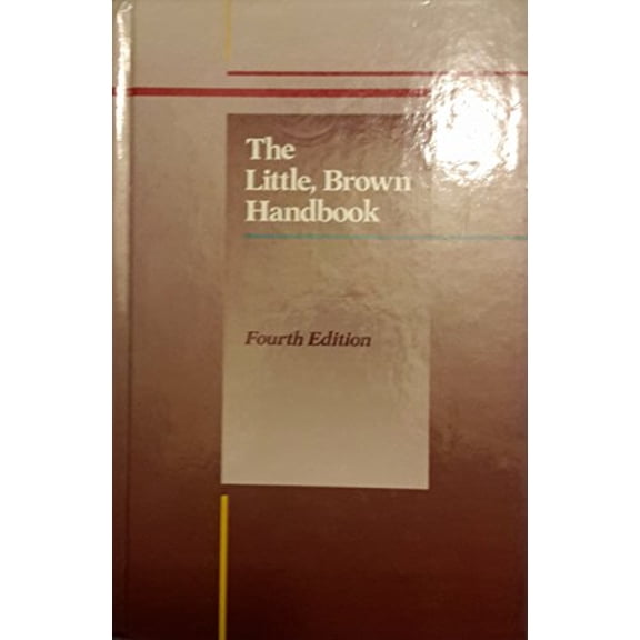 Pre-Owned The Little, Brown Handbook, 9780673398598, 0673398595, Hardcover, Subsequent edition