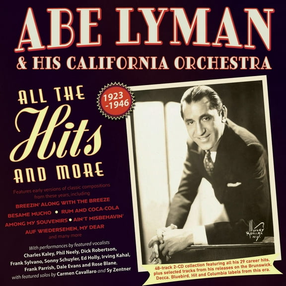 Lyman,Abe & His California Orchestra - All The Hits And More 1923-46 - Music & Performance - CD