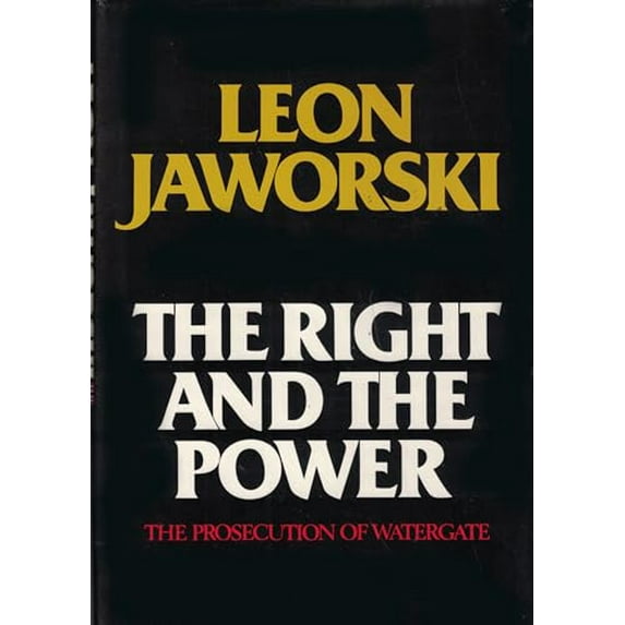 Pre-Owned The Right and the Power: The Prosecution of Watergate, 9780883491027, 0883491028, Hardcover,