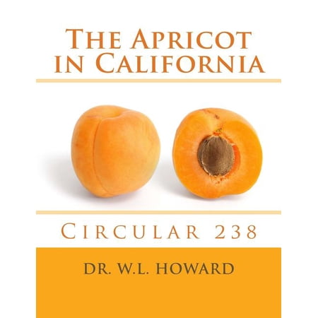 The Apricot in California: Circular 238