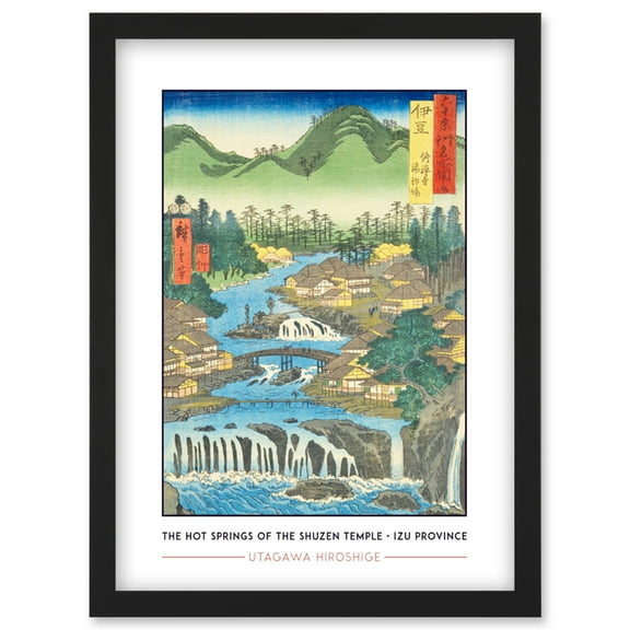 The Hot Springs of the Shuzen Temple Izu Province Utagawa Hiroshige Japanese Woodblock Classic Collection Artwork Framed Wall Art Print A4