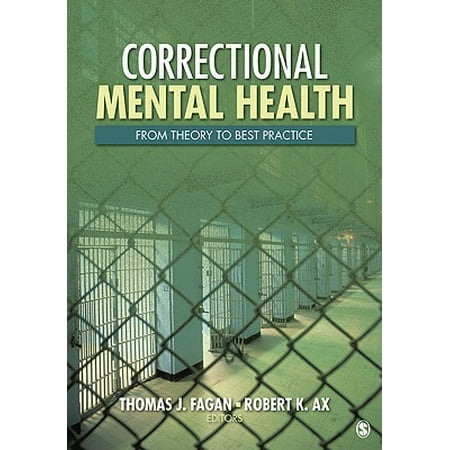 Correctional Mental Health : From Theory to Best