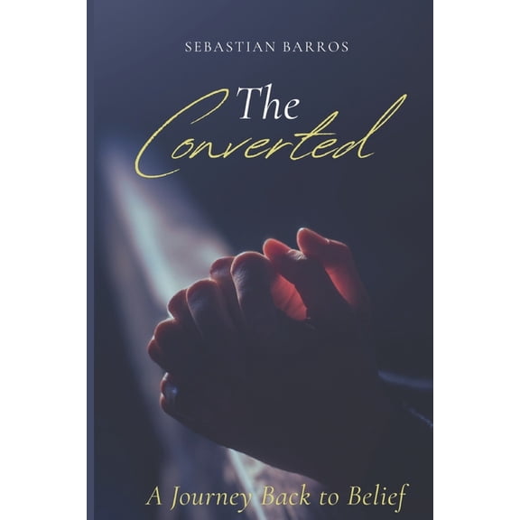 The converted atheist: A journey back to belief, (Paperback)