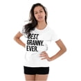 thumbnail image 3 of Best Granny Ever Grandma Grams Mother Womens Slim Fit Graphic Tee Brisco Brands L, 3 of 5