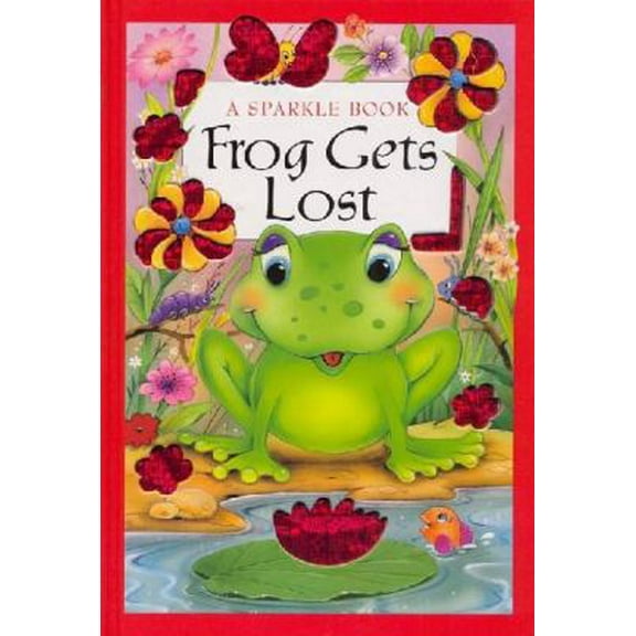 Pre-Owned Frog Gets Lost: A Saprkle Book (Unknown) 1740474937 9781740474931