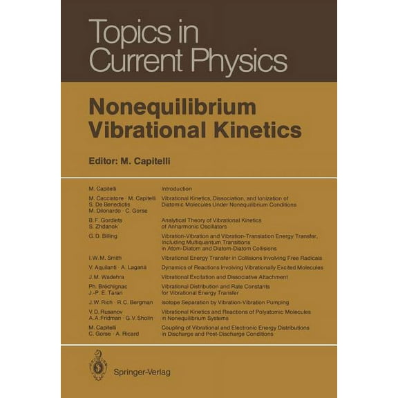 Topics in Current Physics Nonequilibrium Vibrational Kinetics, Book 39, (Paperback)