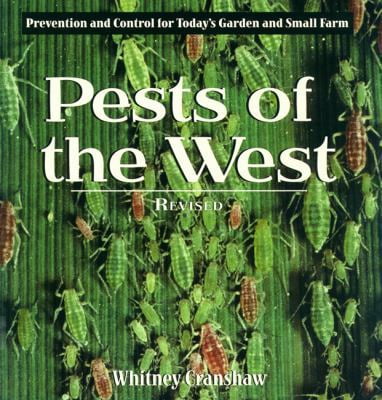 Pre-Owned Pests of the West, Revised: Prevention and Control for Today's Garden and Small Farm (Paperback) 1555914012 9781555914011