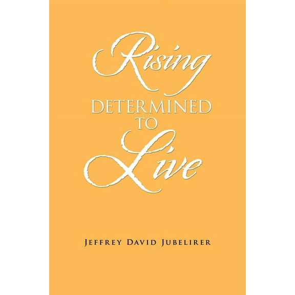 Rising Determined to Live (Paperback)