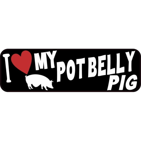 10in x 3in I Love My Pot Belly Pig Magnet Vinyl Pet Magnets