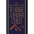 thumbnail image 2 of To Raise a Jewish Child: A Guide for Parents, (Paperback), 2 of 2
