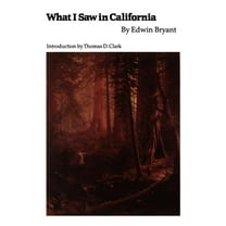 Bison Book S What I Saw in California, (Paperback)