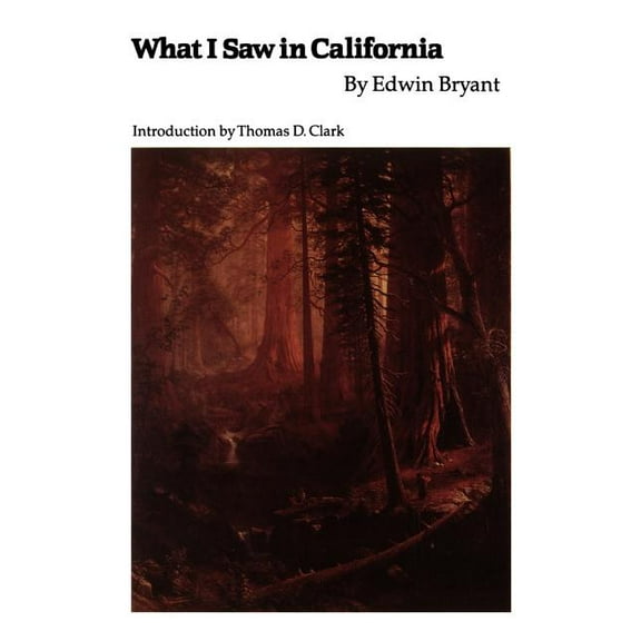 Bison Book S What I Saw in California, (Paperback)