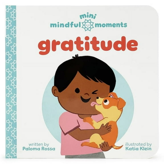 Mini Mindful Moments Mini Mindful Moments: Gratitude, (Board Book)