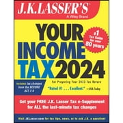 J.K. Lasser J.K. Lasser's Your Income Tax 2024: For Preparing Your 2023 Tax Return, 3rd ed. (Paperback)