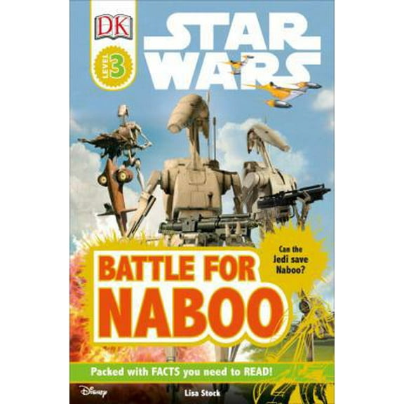 Pre-Owned DK Readers L3: Star Wars: Battle for Naboo: Can the Jedi Save Naboo? (Paperback) 0756690080 9780756690083