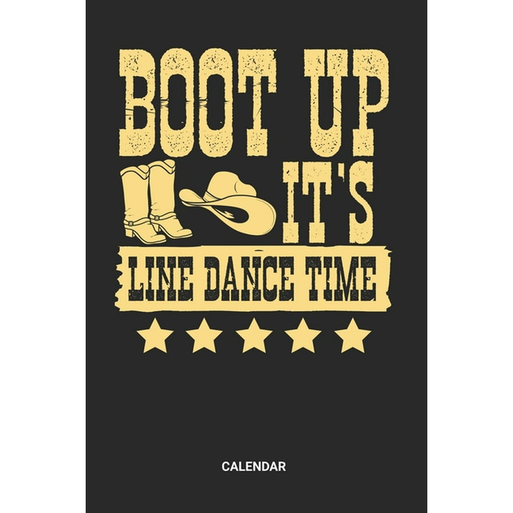 Calendar Line Dance Boots Themed Weekly and Monthly Calendar Planner (6x9 inches) ideal as a