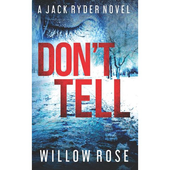 Jack Ryder Don't Tell, Book 7, (Paperback)