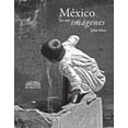 thumbnail image 1 of MEXICO EN SUS IMAGENES ARTES DE MEXICO Y DEL MUNDO JOHN MRAZ, 1 of 2