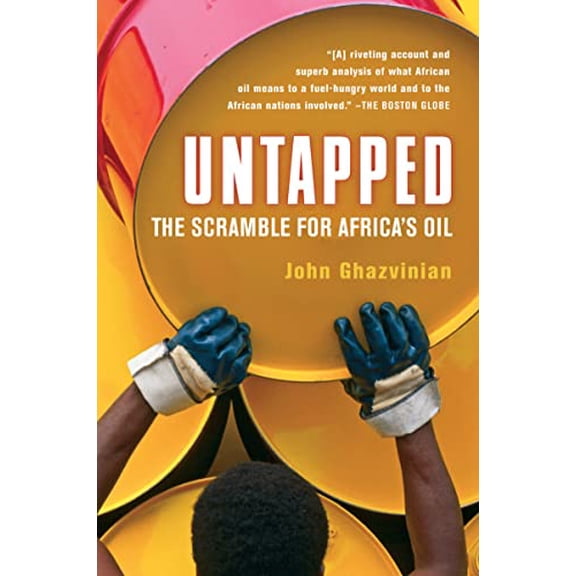 Pre-Owned Untapped: The Scramble for Africa's Oil (Paperback) 0156033720 9780156033725