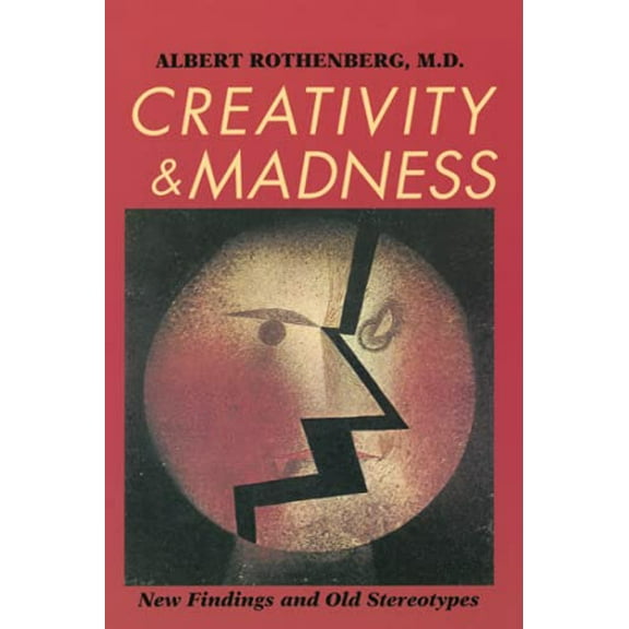 Pre-Owned Creativity and Madness: New Findings and Old Stereotypes (Paperback) 0801849772 9780801849770
