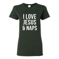 thumbnail image 1 of Wild Bobby I Love Jesus & Naps Inspirational/Christian Women Graphic Tee, Forest Green, Small, 1 of 6