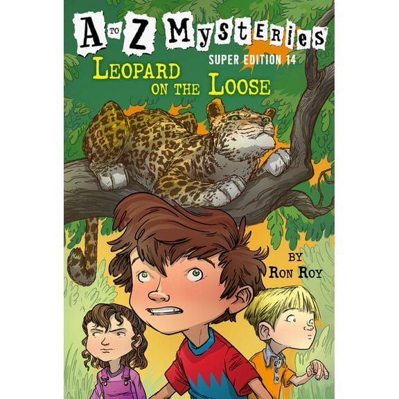 A to Z Mysteries A to Z Mysteries Super Edition #14: Leopard on the Loose, (Paperback)