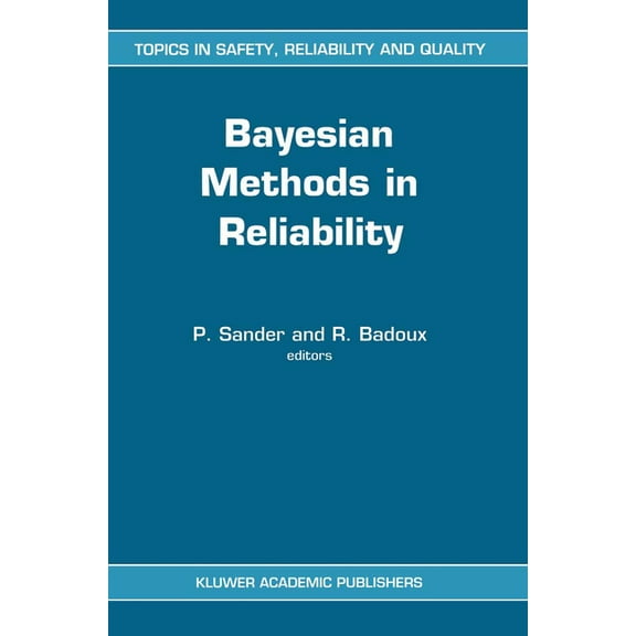 Cancer Treatment and Research Bayesian Methods in Reliability, Book 1, (Hardcover)