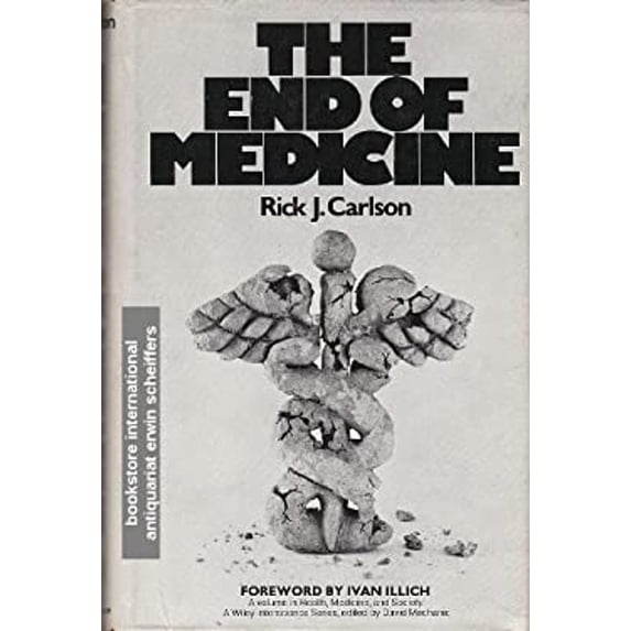 Pre-Owned The End of Medicine (Hardcover) 0471134945 9780471134947