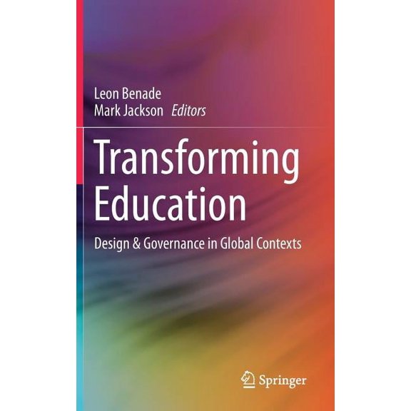 Transforming Education: Design & Governance in Global Contexts, (Hardcover)