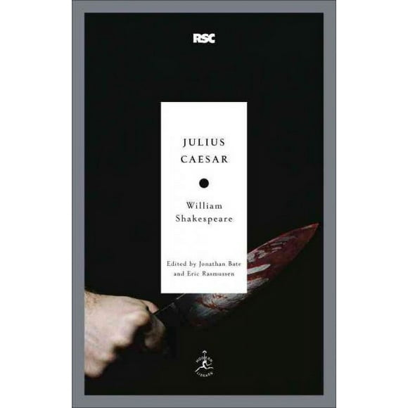 Pre-owned Julius Caesar, Paperback by Shakespeare, William; Bate, Jonathan (EDT); Rasmussen, Eric (EDT), ISBN 0812969367, ISBN-13 9780812969368