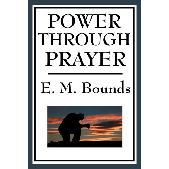 Power Through Prayer