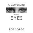thumbnail image 1 of A Covenant with My Eyes, 1 of 2