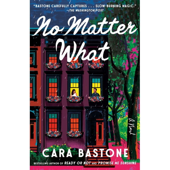 No Matter What: A Novel (Paperback)