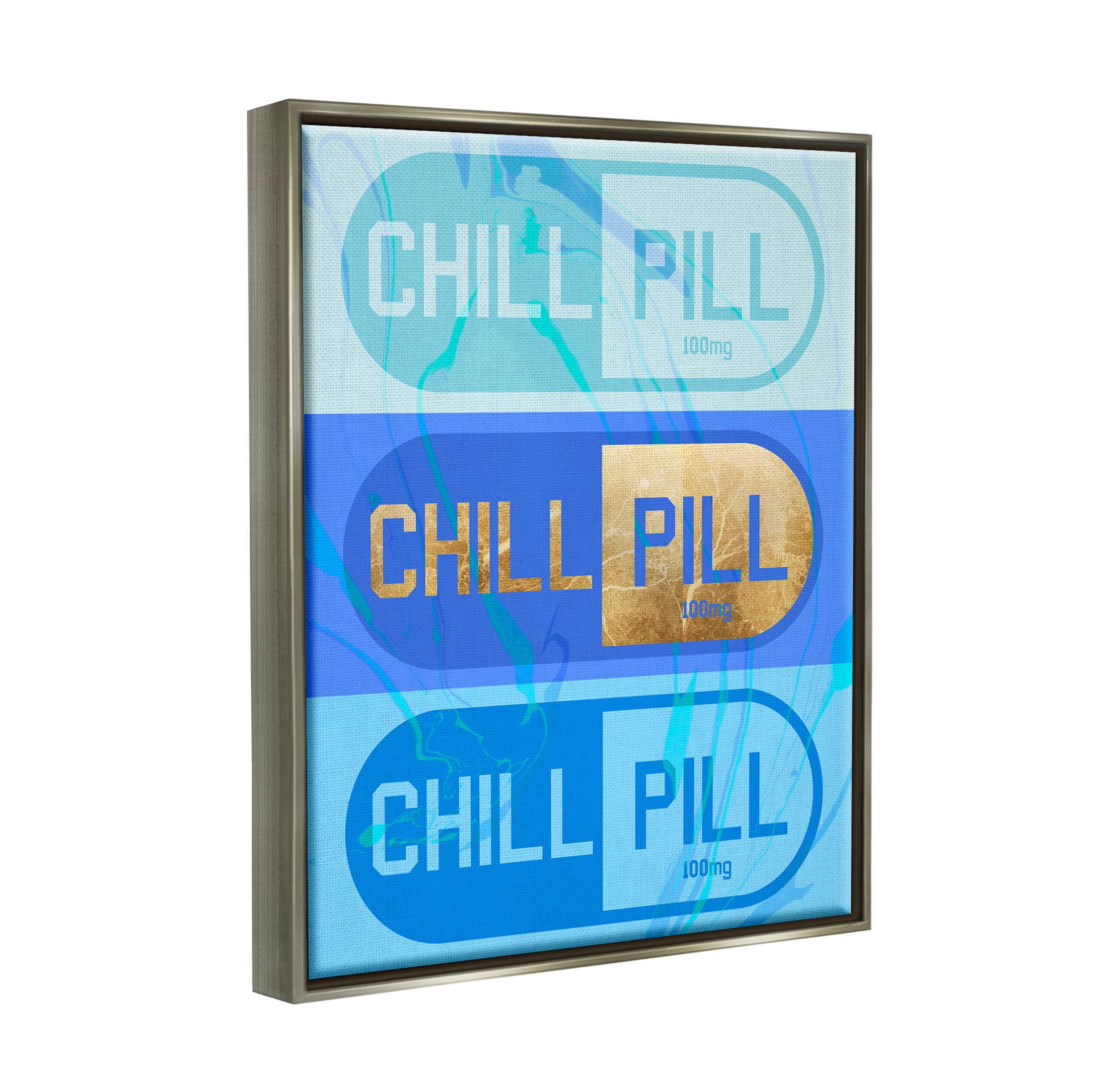 Stupell Industries Blue Glam Chill Pill Graphic Art Luster Gray Floating Framed Canvas Print Wall Art, Design by Daphne Polselli