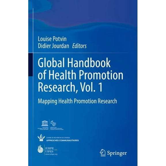 Global Handbook of Health Promotion Research, Vol. 1: Mapping Health Promotion Research, (Paperback)