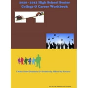 2020-2021 High School Senior College & Career Workbook