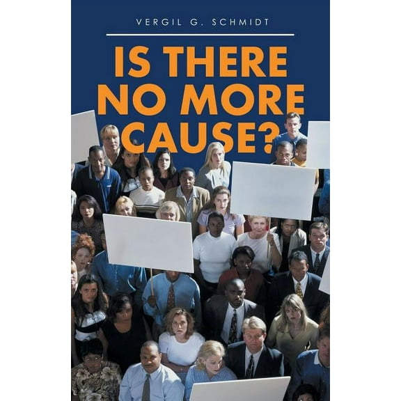 Is There No More Cause? (Paperback)