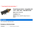 thumbnail image 2 of Ported Vacuum Switch - Compatible with 1979 - 1982, 1985 - 1986 GMC K1500 1980 1981, 2 of 2