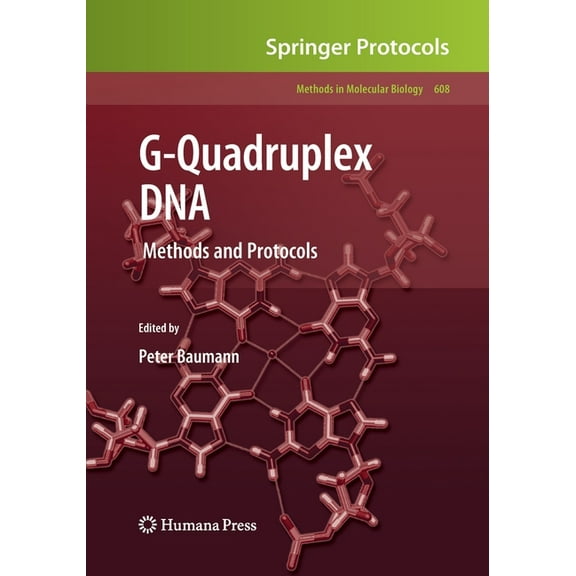 Methods in Molecular Biology G-Quadruplex DNA: Methods and Protocols, Book 608, (Paperback)